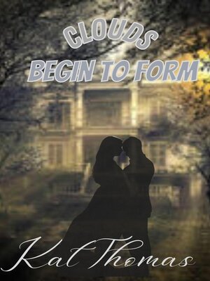cover image of Clouds Begin to Form
